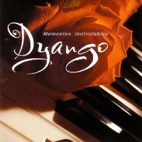 Dyango – Momentos Involdibales (2004)